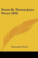 Poems By Thomas Jones Powys 1120677726 Book Cover