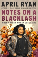 Notes on a Blacklash : When a Black Woman Goes Viral 0063430770 Book Cover