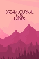 Dream Journal For Ladies: A Guided Notebook Diary With Prompts To Record All Your Dreams 1692500937 Book Cover