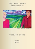 Gay Alma gêmea Procura-se! B0G59N9J4N Book Cover