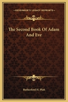 The Second Book Of Adam And Eve 116917941X Book Cover