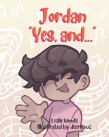 Jordan, Yes, And... B09L4HRWQ2 Book Cover