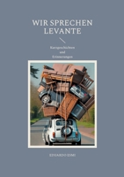 Wir sprechen Levante (German Edition) 3848226197 Book Cover