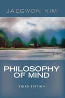 Philosophy of Mind (Dimensions of Philosophy) 0813307767 Book Cover