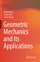 Geometric Mechanics and Its Applications 9811974373 Book Cover
