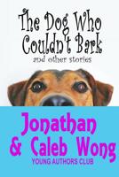 The Dog Who Couldn't Bark and other stories 1096898810 Book Cover