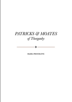 Patricks and Moates of Thorganby 0244669589 Book Cover