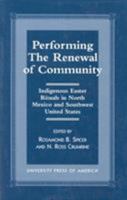Performing the Renewal of Community 0761805796 Book Cover