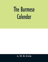 The Burmese calendar 9354011144 Book Cover