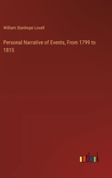 Personal Narrative of Events, From 1799 to 1815 3368923722 Book Cover