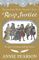 Reap Justice: Restoration Rules 1939423988 Book Cover