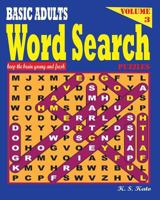 BASIC ADULTS Word Search Puzzles, Vol 3 153766803X Book Cover