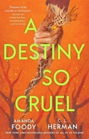A Destiny So Cruel 1250873185 Book Cover