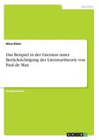 Das Beispiel in der Literatur unter Ber�cksichtigung der Literaturtheorie von Paul de Man 3668800073 Book Cover