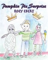 Pumpkin Pie Surprise 1616337893 Book Cover