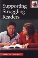 Supporting Struggling Readers, 2nd edition (Pippin Teacher's Library) 0887510485 Book Cover