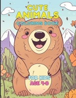 Cute animals colorimg book: For kids age4-8 B0CPTBN5N1 Book Cover