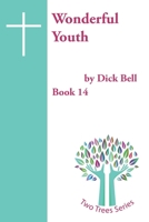 Wonderful Youth B09GJMMK48 Book Cover