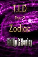 Zodiac: T.I.D Part Two B0DGQZNHDB Book Cover