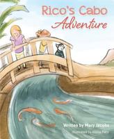 Rico's Cabo Adventure 1684016711 Book Cover