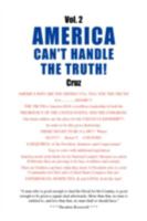 Vol. 2 America Can't Handle the Truth! 1436357837 Book Cover