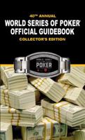 40th Annual World Series of Poker Offical Guidebook 158042242X Book Cover