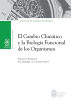 El cambio climático y la biología funcional de los organismos (Spanish Edition) 9561426277 Book Cover