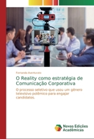 O Reality como estrat�gia de Comunica��o Corporativa 6139805589 Book Cover