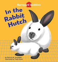 In the Rabbit Hutch 160270645X Book Cover