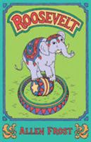 Roosevelt 193396488X Book Cover