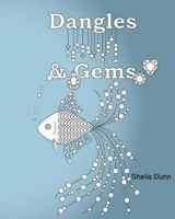 Dangles and Gems: Adult Coloring Book 1530751101 Book Cover