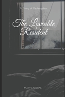 The Loveable Resident 1948928213 Book Cover