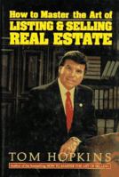 How to Master the Art of Listing & Selling Real Estate 0134022564 Book Cover