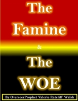 The Famine & The Woe B08SCVCJHV Book Cover