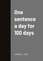 One sentence a day for 100 days 1387383299 Book Cover