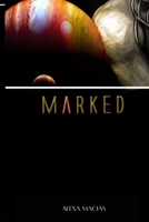 Marked.: De la trilogía "Marcada". B094VNXCS5 Book Cover