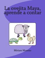 la ovejita maya aprende a contar 1515361780 Book Cover