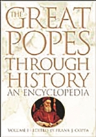 The Great Popes Through History: An Encyclopedia 2V 0313295336 Book Cover