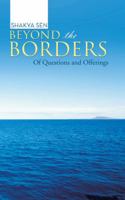 Beyond the Borders: Of Questions and Offerings 1482817926 Book Cover