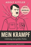 Adolf Kitzler - Mein Krampf: Anleitung zum großen Nichts B0FVM6R5KY Book Cover