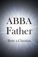 ABBA Father 1662433972 Book Cover