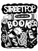 Streetpop Coloring Book 1716013887 Book Cover