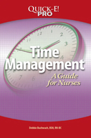 Quick-E! Pro: Time Management: A Guide For Nurses 1601466072 Book Cover