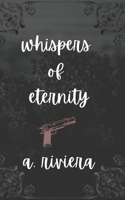 Whispers of Eternity B0FRFRDZSK Book Cover