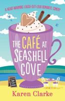The Café at Seashell Cove 178681367X Book Cover
