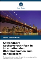 Anwendbare Rechtsvorschriften in internationalen Übereinkommen zum Handelsrecht (German Edition) 6208191645 Book Cover
