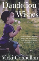 Dandelion Wishes 1393856098 Book Cover