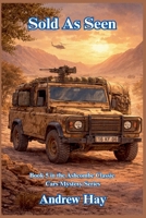 Sold As Seen (Ascombe Classic Cars Cosy Mystery) B0GS1N6QJG Book Cover