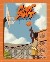 Can't Ant: Ant Can Play Basketball B0FTRGHP5Q Book Cover
