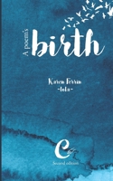 A poem's birth 1710058196 Book Cover
